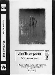 Rescatan obra de Jim Thompson, un clásico del género negro